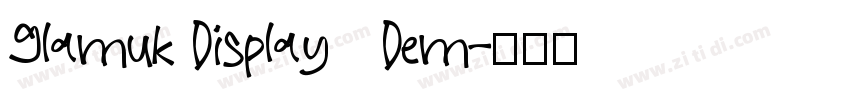 Glamuk Display   Dem字体转换